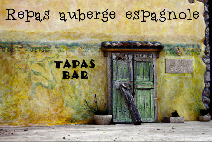 Repas Auberge Espagnole