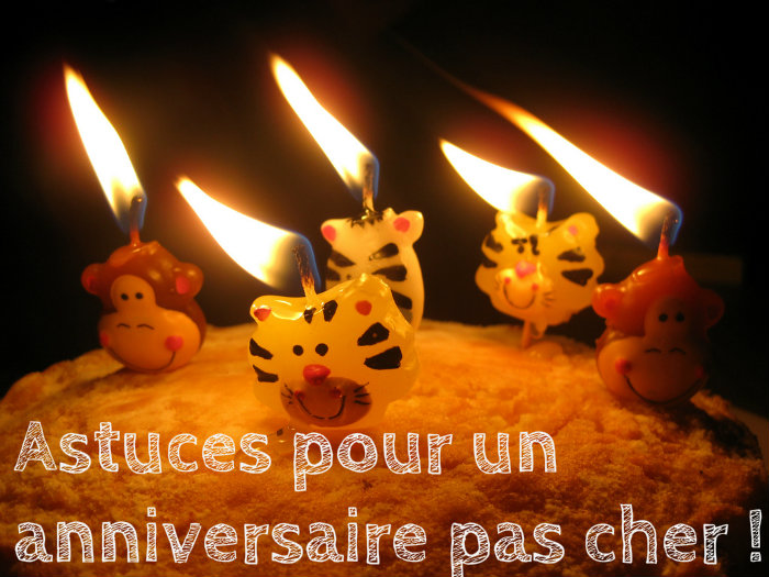 Astuces anniversaire pas cher