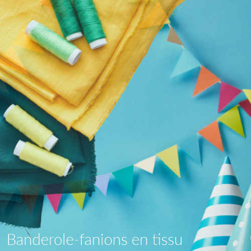 Fabriquer des fanions en tissus pour anniversaire