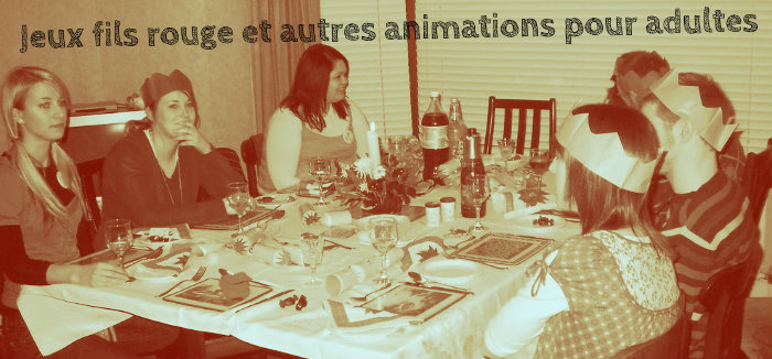 Jeux fil rouge et autres animations pour adulte