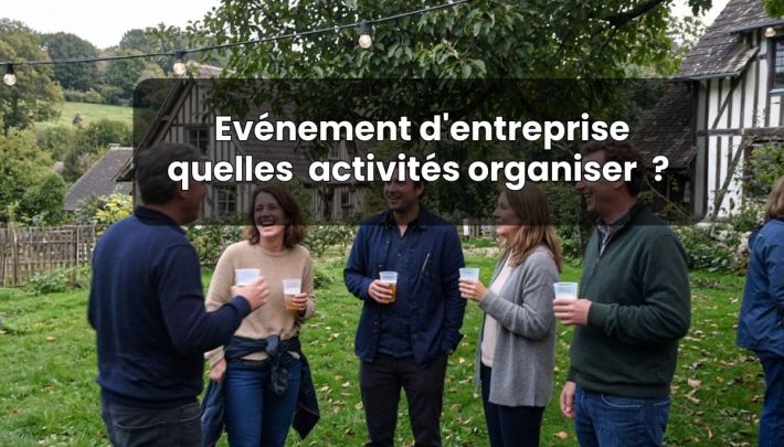 Animer un anniversaire ou un �v�nement d'entreprise en Normandie&nbsp;: les activit�s qui marquent les esprits