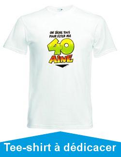 T-shirt dédicace 40 ans avec stylo feutre